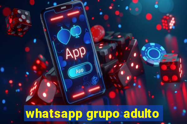 whatsapp grupo adulto